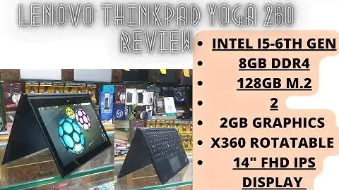 Lenovo Thinkpad Yoga 260 Laptop Review